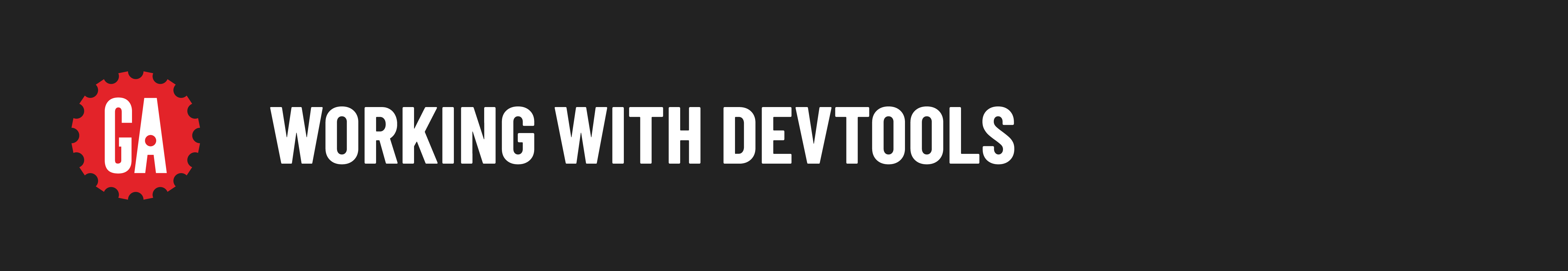 Working with DevTools